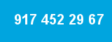 917 452 29 67